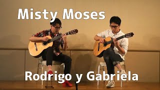 【クラシックギター】Misty Moses ／ Rodrigo y Gabriela