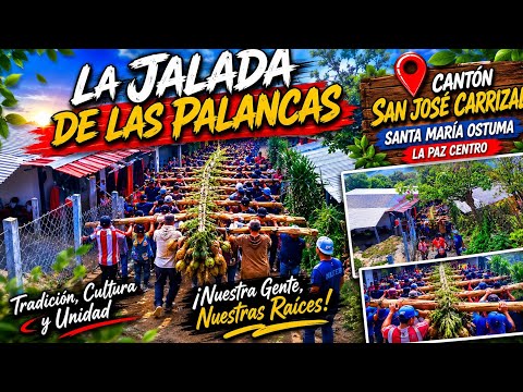 🎉 La Jalada de las Palancas 2026 | Tradición y Cultura en San José Carrizal, Santa María Ostuma 🇸🇻