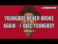 [Traduction française 🇫🇷] NBA YoungBoy - I Hate YoungBoy • LA RUDDACTION