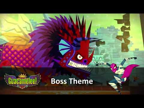 Mihark's Best VGM #0583 : Guacamelee! - Boss Theme