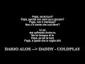 daddy cover italiano - traduzione Coldplay - Daddy (Official Video) Dario Aloe Papà daddy cover italiano - traduzione Coldplay - Daddy (Official Video) Dario Aloe Papà
