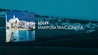 Soley - Mariposa Traicionera