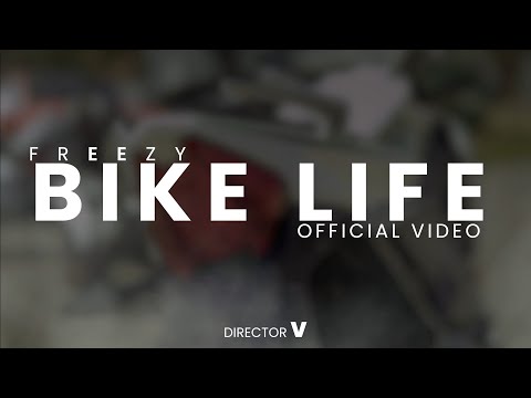 Freezy - Bike Life [AKT] Official Video 2022