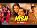 Shahrukh Khan और Aishwarya Rai की Romantic Movie Josh Chandrachur Singh Sharad Kapoor