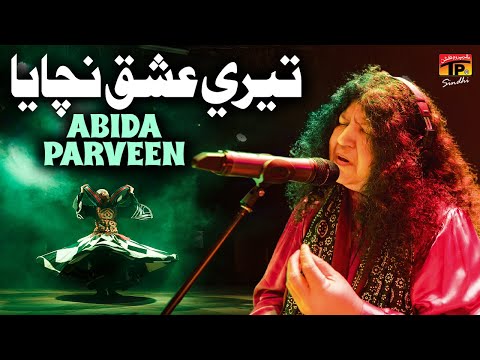 Tere Ishq Nachaya | Abida Parveen | TP Sindhi
