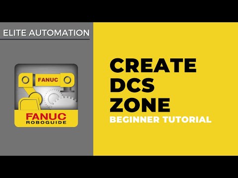 FANUC RoboGuide Tutorial - DCS Zone Creation | Elite Automation