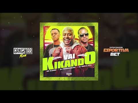 MC 2Jhow, MC Menor MT, DJ Pernambuco e DJ Esculaxa - Vai Kikando