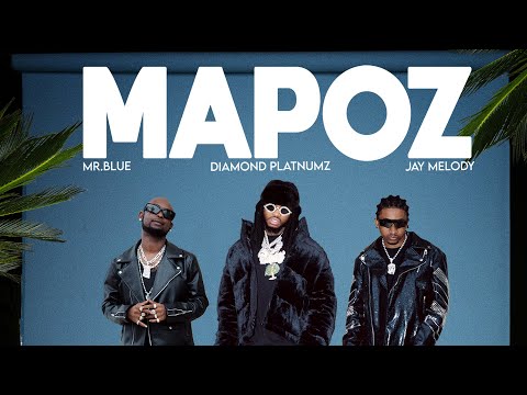 Diamond Platnumz Ft Mr. Blue & Jay Melody - Mapoz (Official Lyric Video)