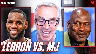 HILARIOUS reason Michael Jordan is GOAT over LeBron James | Colin Cowherd NBA