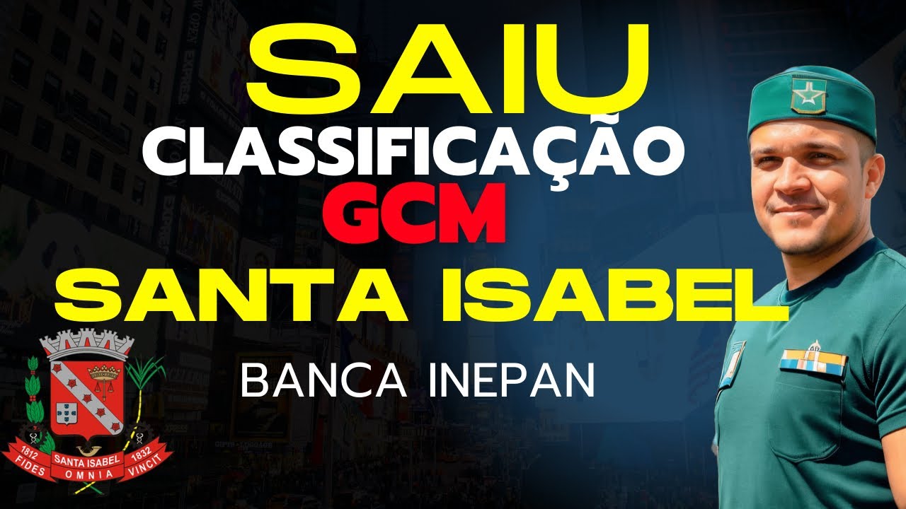 Classificação Pós-Prova GCM Santa Isabel/SP