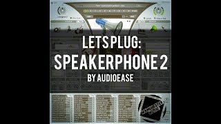 Video thumbnail for Let's Plug: Speakerphone 2 by AUDIOEASE by Geoff Manchester