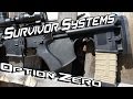 Survivor Systems Option Zero Review