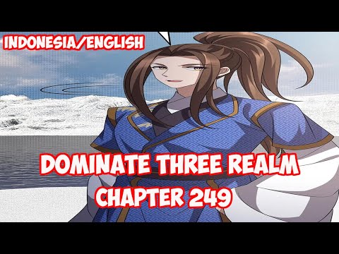 Dominate 3 Realm Chapter 249 - Wanita Jahat [INDO/ENG]