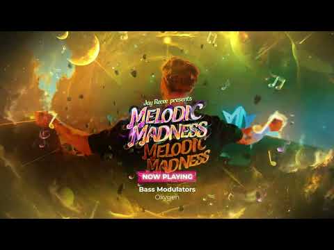 Jay Reeve pres. Melodic Madness 2025 (Audio Liveset)