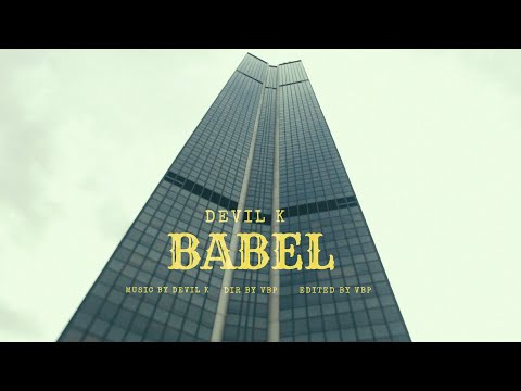 Devil K - Babel (Official Video)