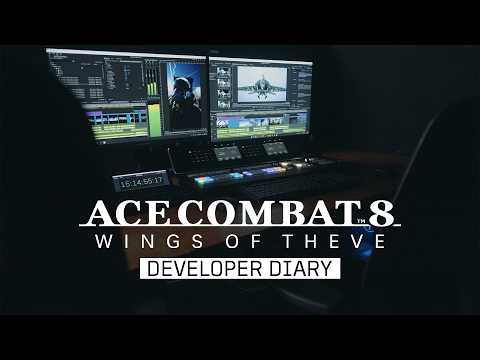 ACE COMBAT 8: WINGS OF THEVE | Developer Diary