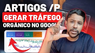 ESCREVA ARTIGOS ASSIM, E TENHA MILHAS DE VISITAS DIÁRIAS NO BLOG