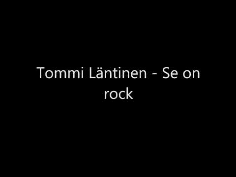Tommi Läntinen - Se on rock [HD1080p]