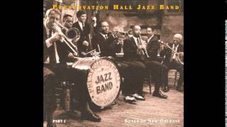 Preservation Hall Jazz Band   True, You Don't Love me