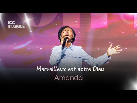 Wonderful is our God | Amanda BOYE & ICC Music