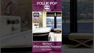 My Place (Screwed &amp; Chopped) (ft. Tweet)