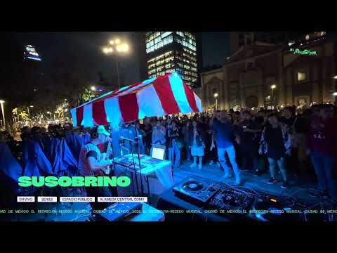 SUSOBRINO en VIVO | Alameda Central CDMX x elrecreo.fm