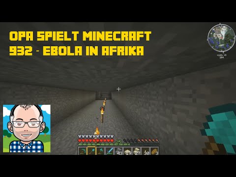 Opa spielt Minecraft 932 – Ebola in Afrika