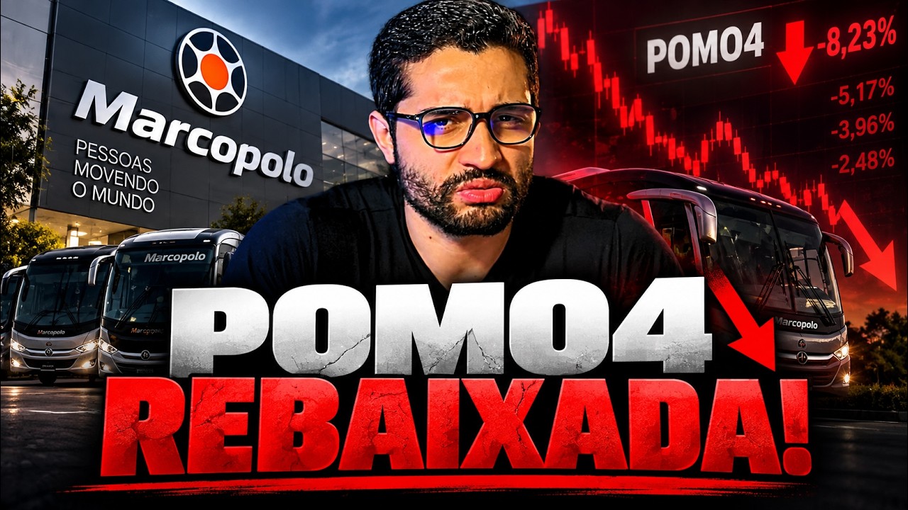 BANCO CORTA RECOMENDAÇÃO DE MARCOPOLO: POMO4 ESTÁ BARATA MESMO?