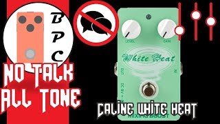 Video thumbnail for Caline White Heat (DOD250 clone) - No Talk All Tone by Budget Pedal Chap