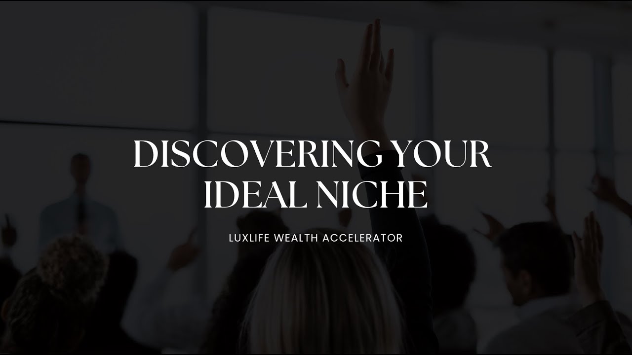 Discovering Your Ideal Niche