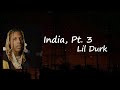 Lil Durk India Pt 3 Lyrics
