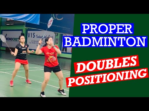PROPER BADMINTON DOUBLES POSITIONING- How to rotate with your partner to effectively cover the court