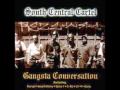 South Central Cartel - Do Ya Thang