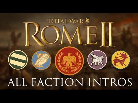 Total War: Rome II - All Grand Campaign Faction Intros/Briefings