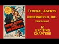 Federal Agents Vs Underworld Inc 1949 Republic Serial
