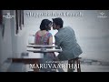 Ram Sankithan x Darbuka Siva Ft. Sid Sriram - Maruvaarthai (ENPT)