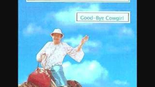 Good-Bye Cowgirl