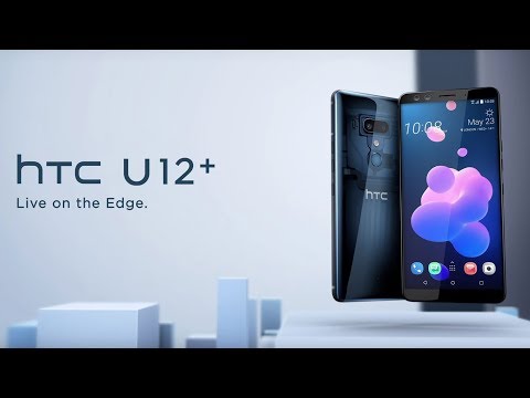 HTC U12+: Smartphone TỐT NHẤT của HTC???
