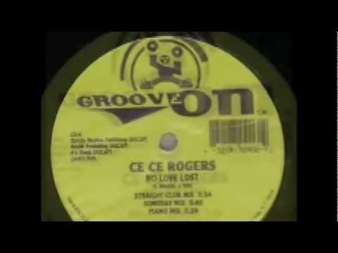 CE CE ROGERS - NO LOVE LOST ( CLUB MIX)