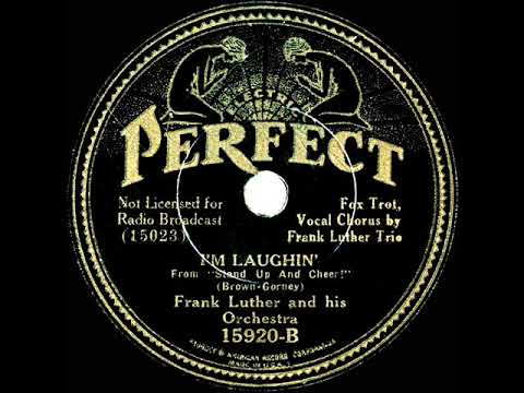 1934 Frank Luther - I’m Laughin’ (Frank Luther Trio, vocal)
