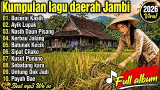 Download lagu 🎵Kumpulan Lagu Daerah Jambi Terbaik 2026 | Full Album Lagu Jambi Paling Populer,Nostalgia Mantap 🔥 mp3