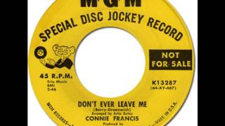 CONNIE FRANCIS - Don&#39;t Ever Leave Me [MGM 13287] 1964