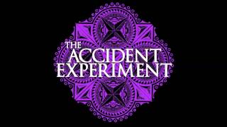 the accident experiment   in your eyes