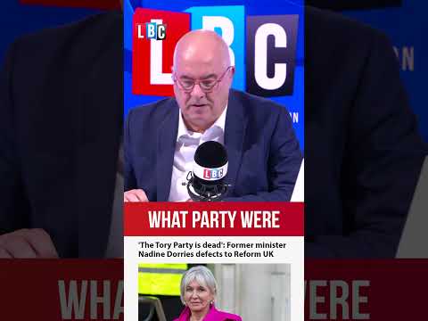 'Nadine Dorries will ruin Reform's chances' | LBC