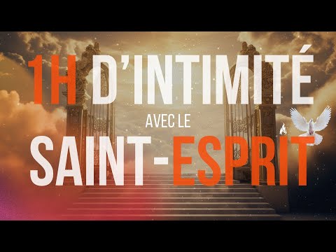 1H D'INTIMITÉ AVEC LE SAINT ESPRIT |ADORATION AU PIANO | INSTRUMENTAL DE PRIÈRE PROPHETIQUE