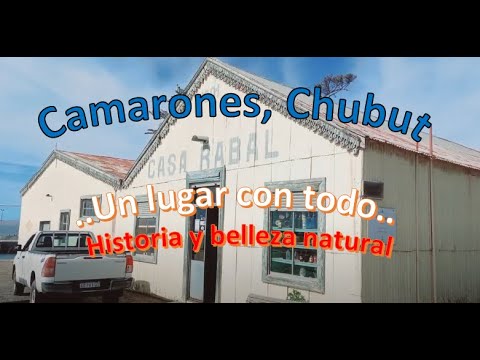 Por el Sur, de la Costa a la Montaña, Hoy Camarones, Chubut !!!