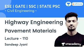 Pavement Materials | Highway Engineering | Civil Engg. | SSC, GATE & ESE | Sandeep Sir