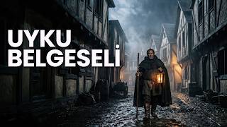 Orta Çağ'da Elektrik Olmadan Yaşamak Nasıldı | Uyku Belgeseli
