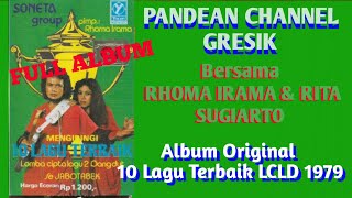 Download lagu 10 Lagu Terbaik LCLD 1979 //Rhoma Irama ft Rita Sugiarto (FULL ALBUM Original) @suwandichrome6383 mp3