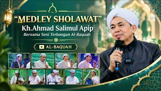 Download lagu MEDLEY SHOLAWAT KH.AHMAD SALIMUL APIP BERSAMA SENI TERBANGAN AL-BAQUAH SOREANG || AL-BAQUAH mp3